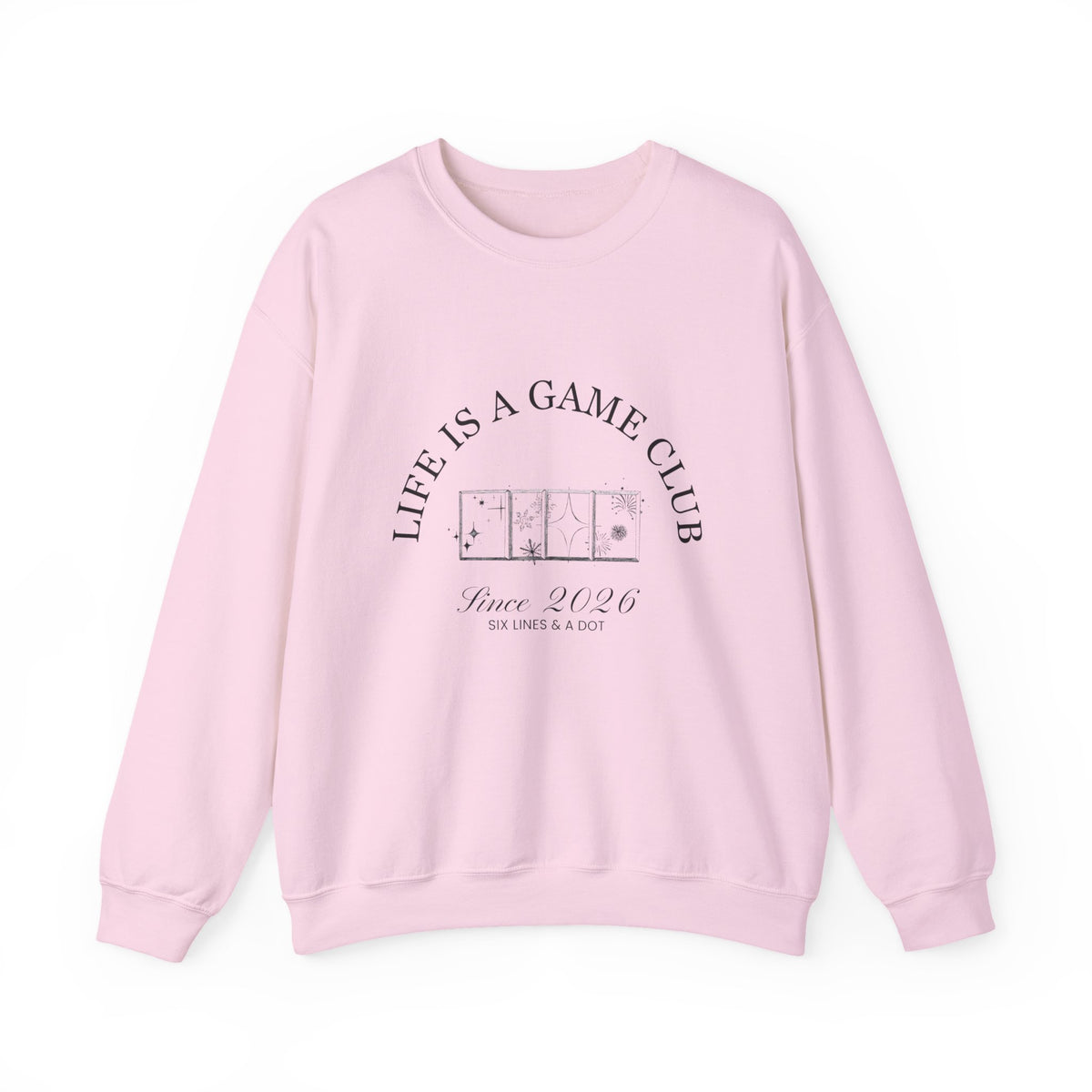 "Life is a Game Club" Sweatshirt