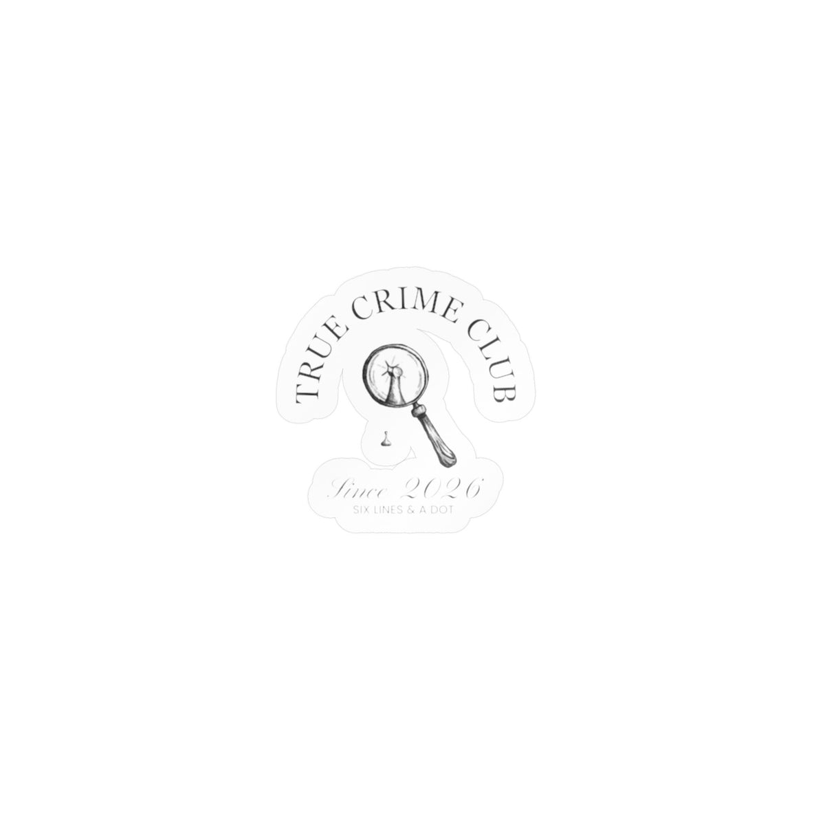 "True Crime Club" Sticker