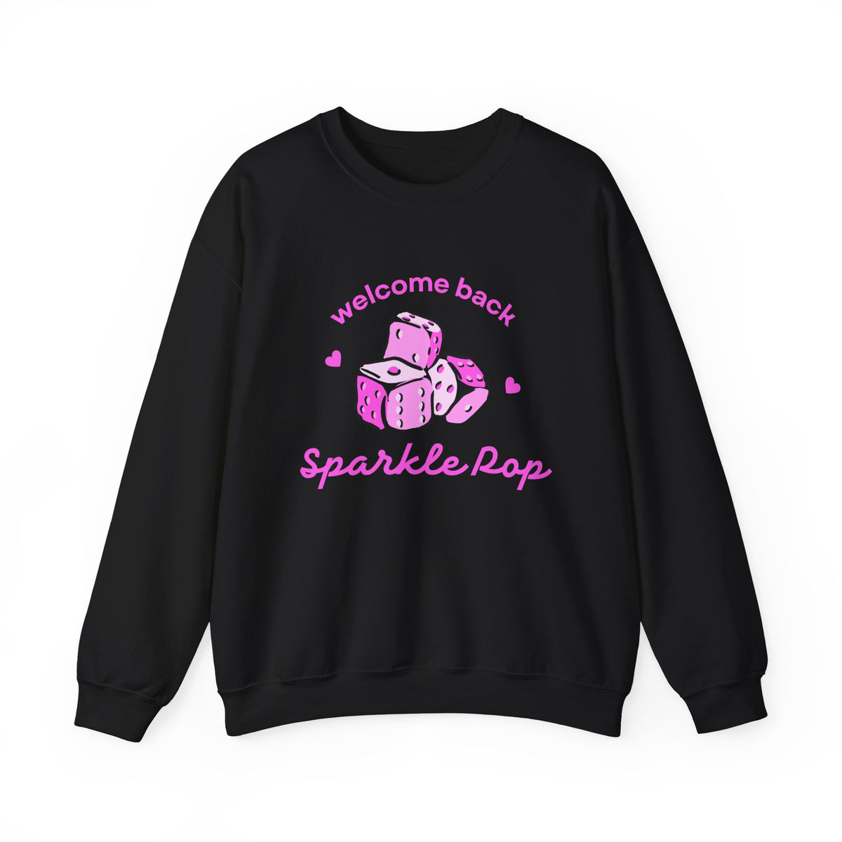 "Welcome Back Sparkle Pop" Heart Dice Sweatshirt