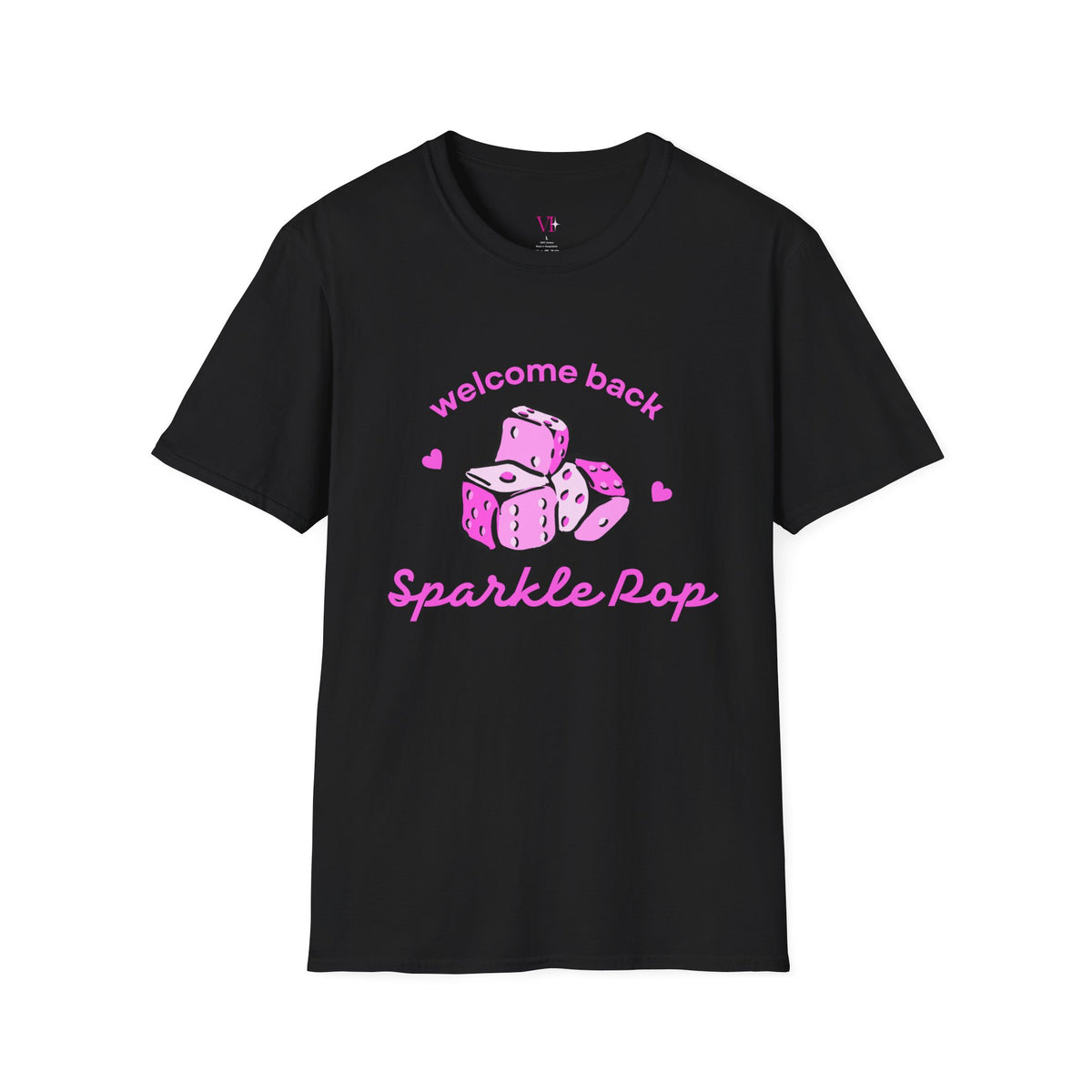 "Welcome Back Sparkle Pop" Heart Dice T-Shirt