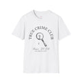 "True Crime Club" T-Shirt