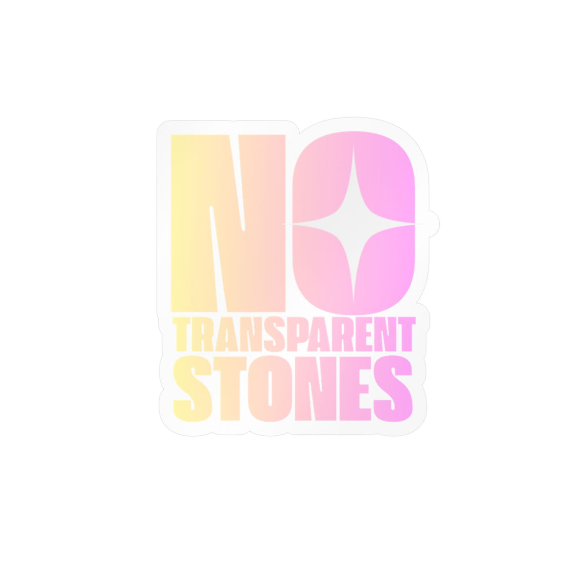 "No Transparent Stones" Yellow & Pink Sticker