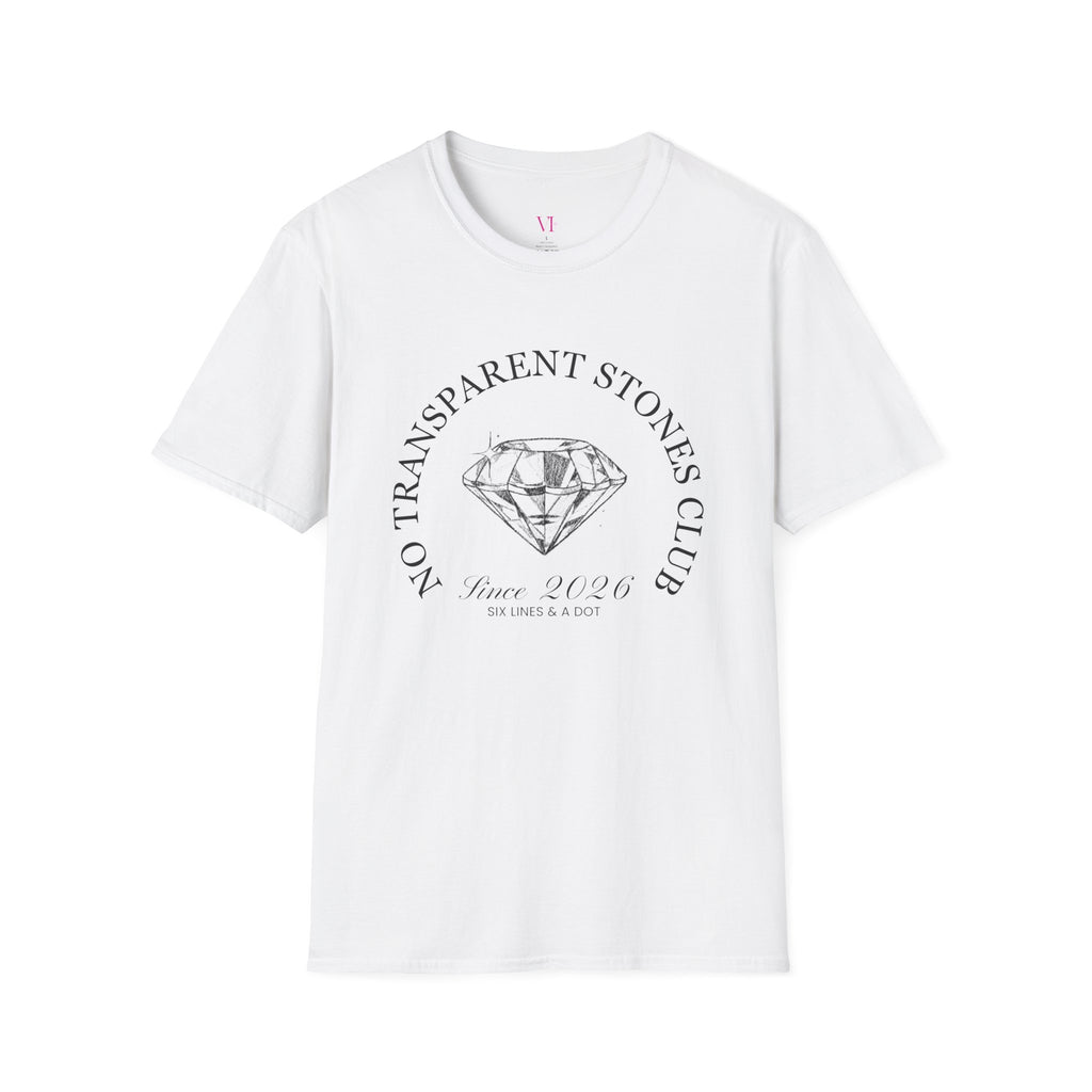 "No Transparent Stones Club" T-Shirt