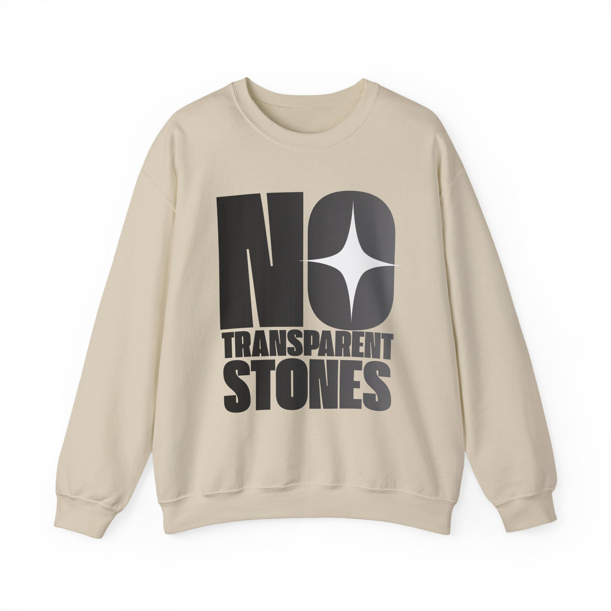 "No Transparent Stones" Black Sweatshirt