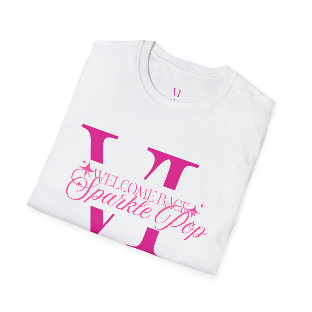 "Welcome Back Sparkle Pop" T-Shirt