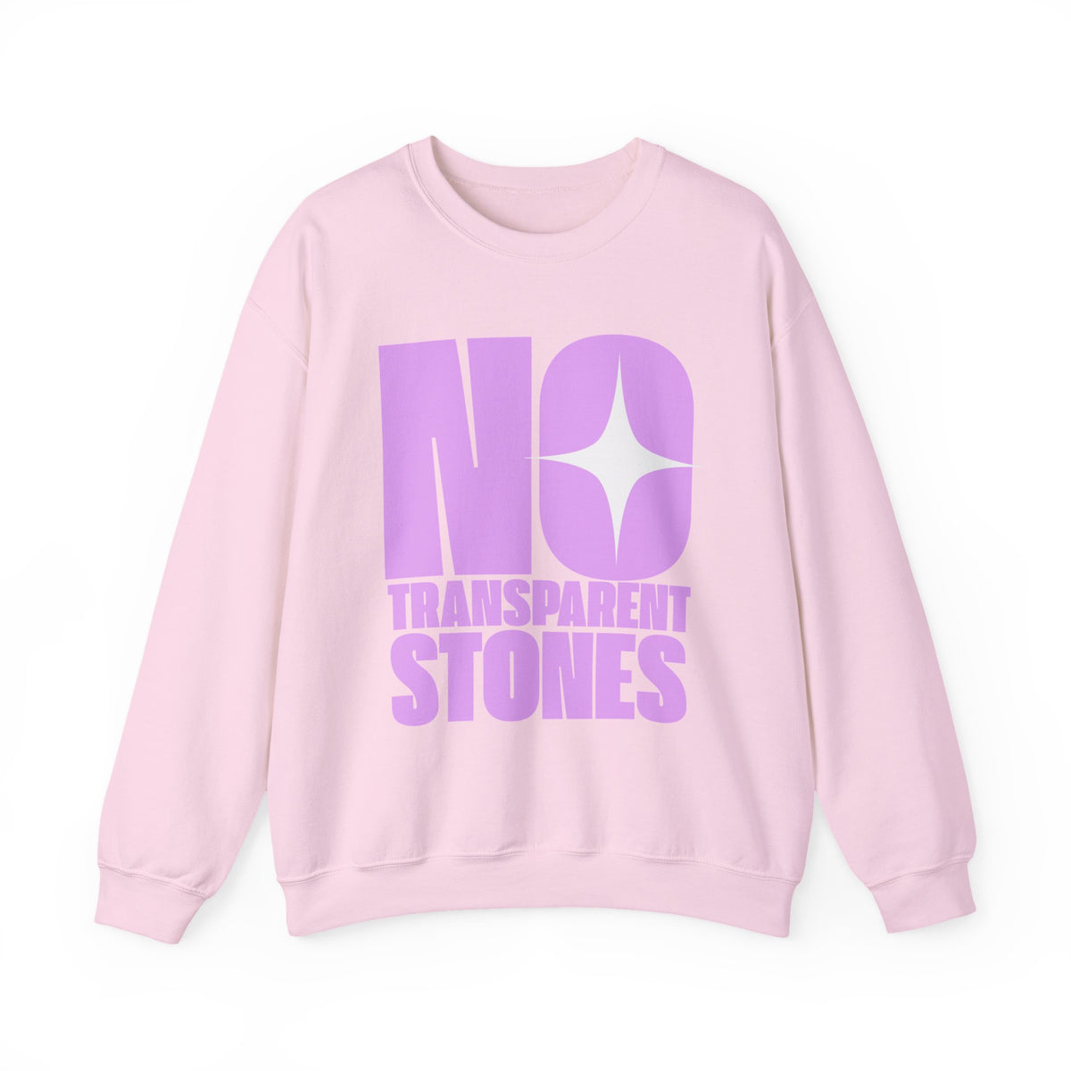 "No Transparent Stones" Purple Sweatshirt