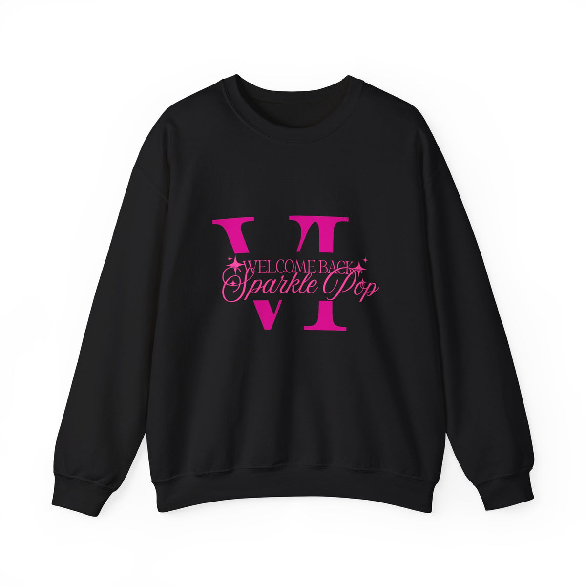"Welcome Back Sparkle Pop" Sweatshirt
