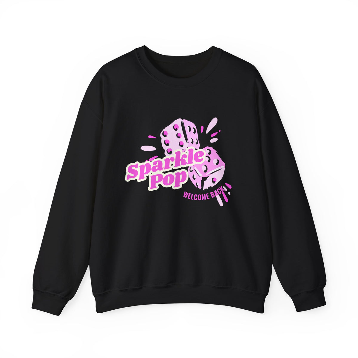 "Welcome Back Sparkle Pop" Double Dice Sweatshirt