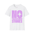 "No Transparent Stones" Purple T-Shirt