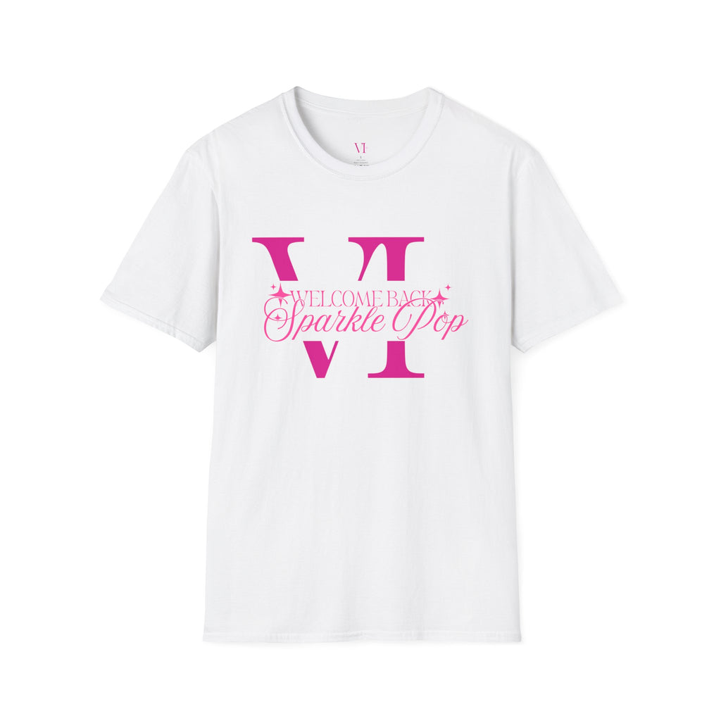 "Welcome Back Sparkle Pop" T-Shirt