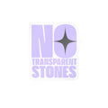 "No Transparent Stones" Purple Sticker