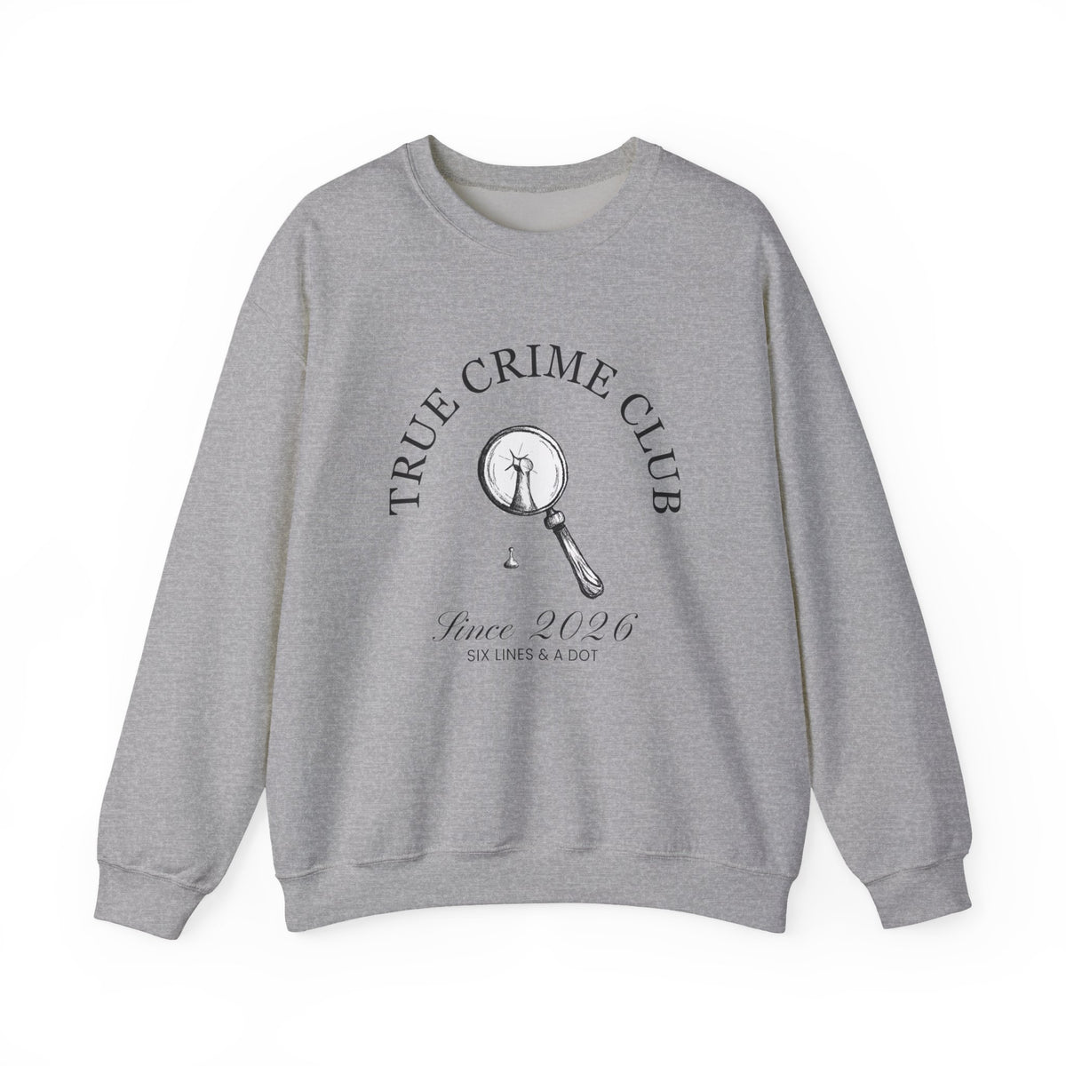 "True Crime Club" Sweatshirt