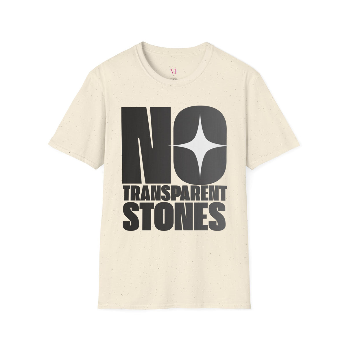 "No Transparent Stones" Black T-Shirt