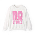 "No Transparent Stones" Pink Sweatshirt