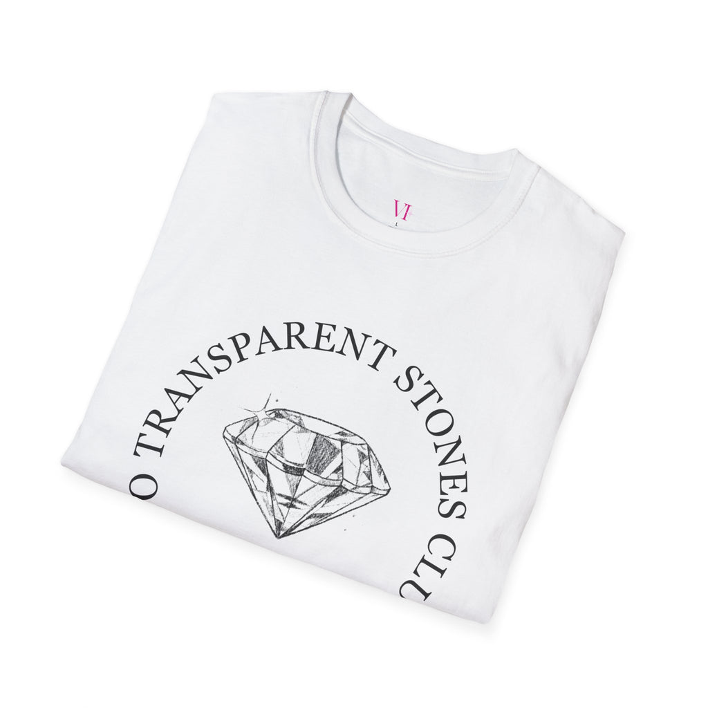 "No Transparent Stones Club" T-Shirt