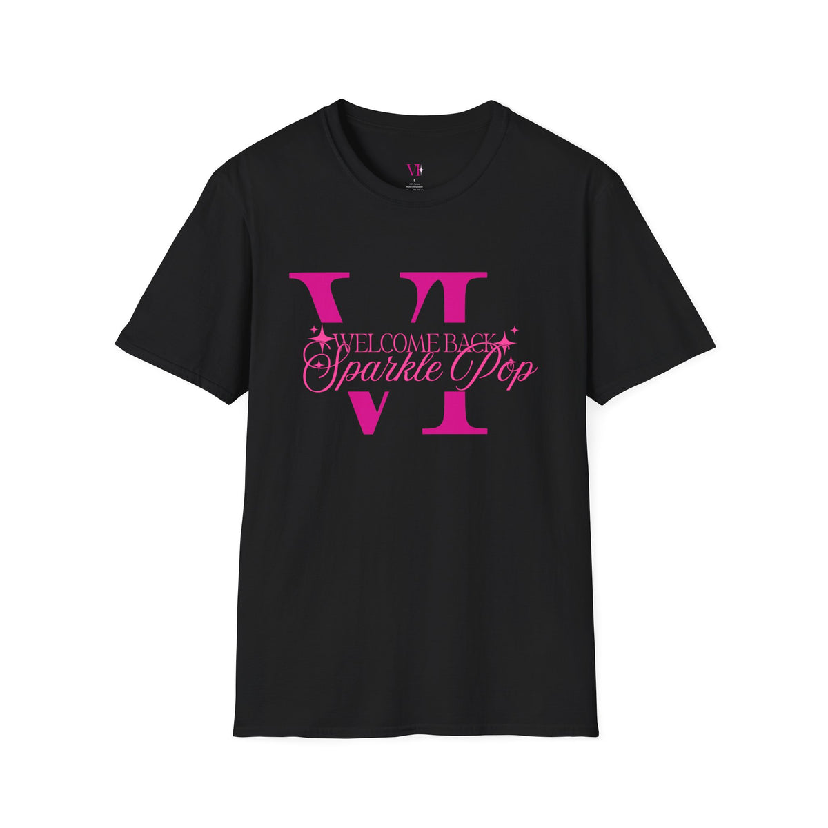 "Welcome Back Sparkle Pop" T-Shirt